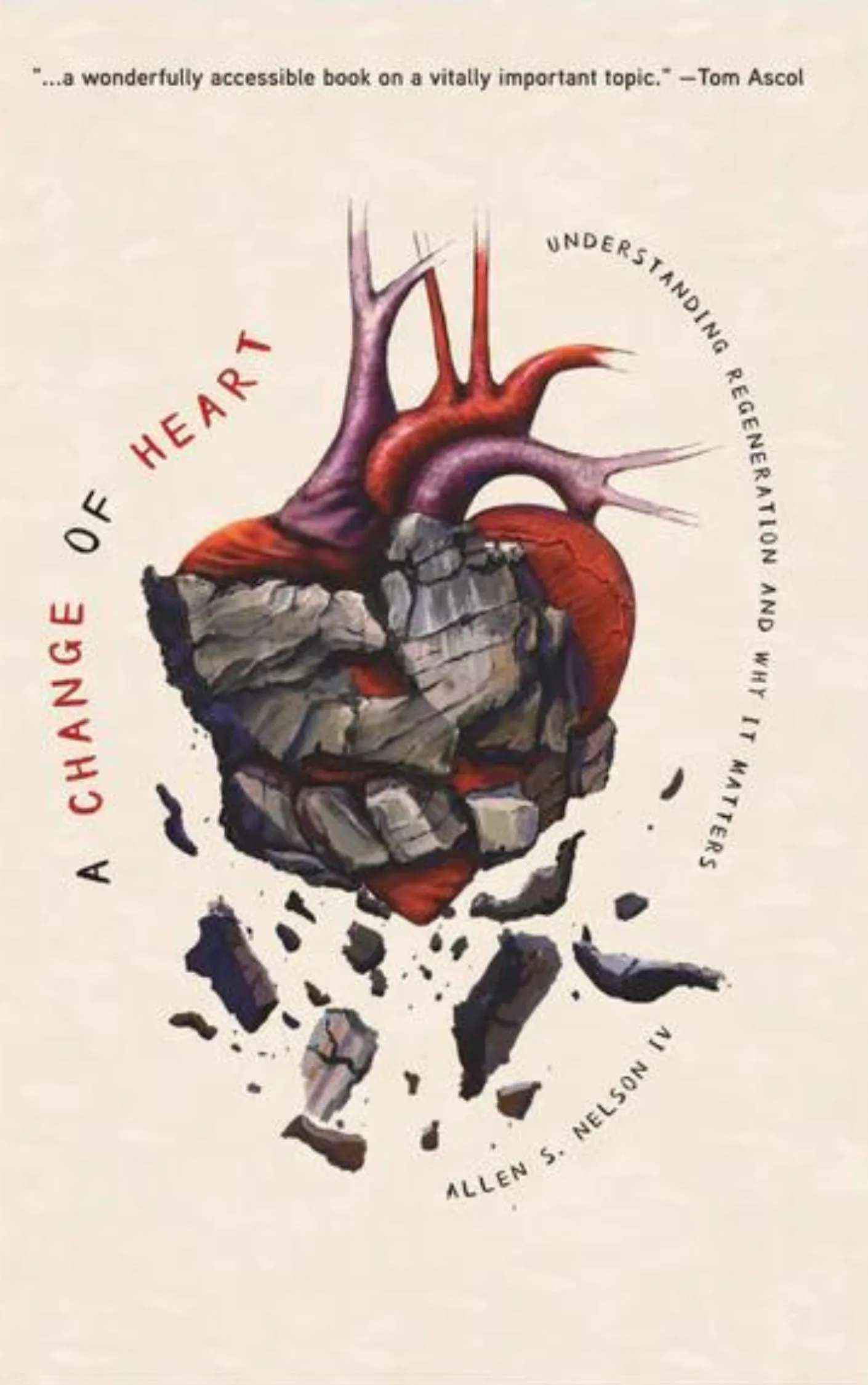 A Change of Heart by Allen S. Nelson