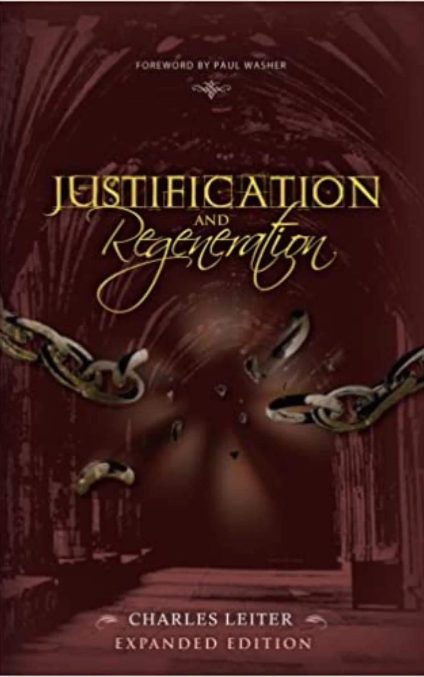 Justification and Regeneration by Charles Leiter