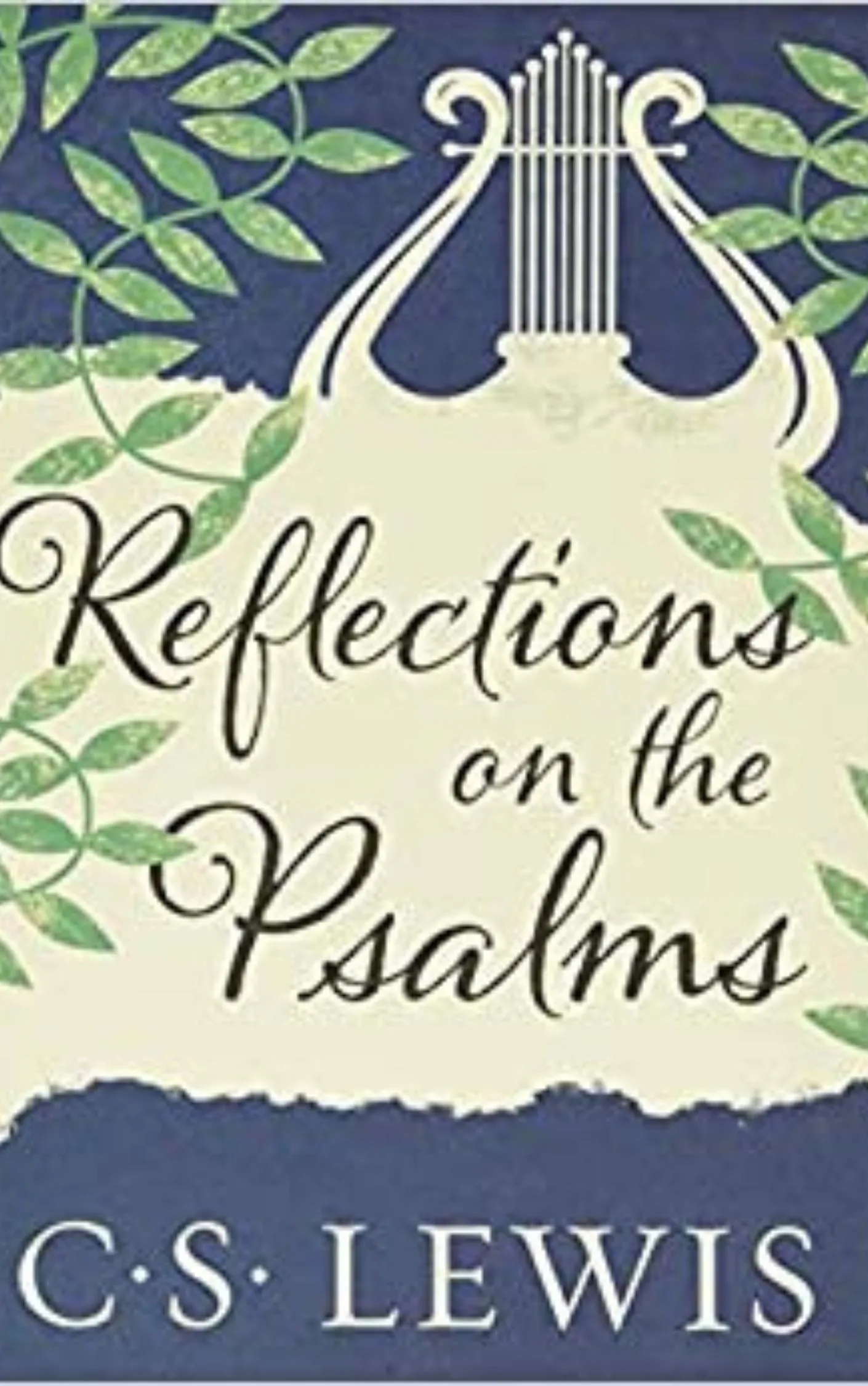 Reflections on the Psalms by C.S. Lewis`