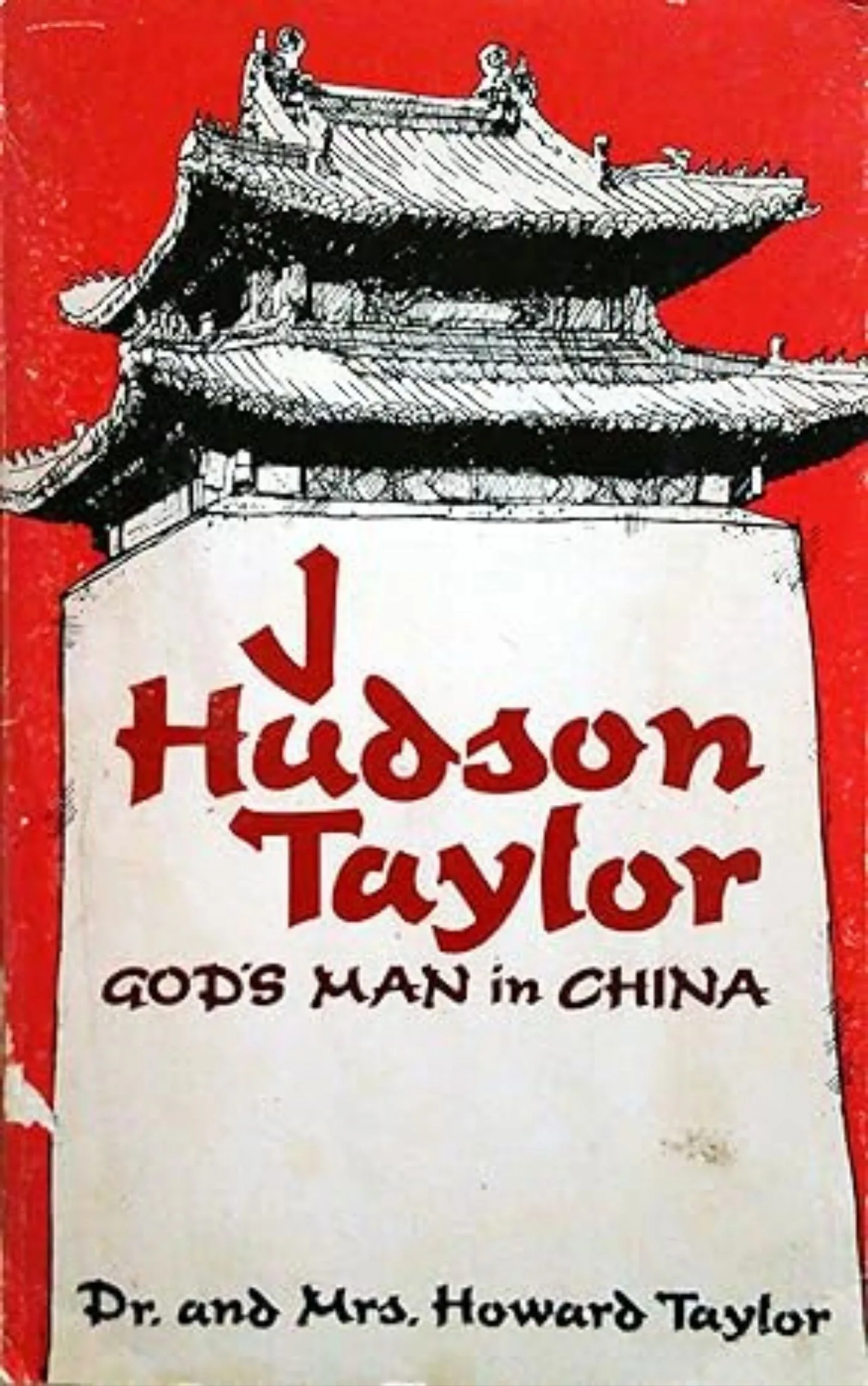 Hudson Taylor By Mary Taylor
