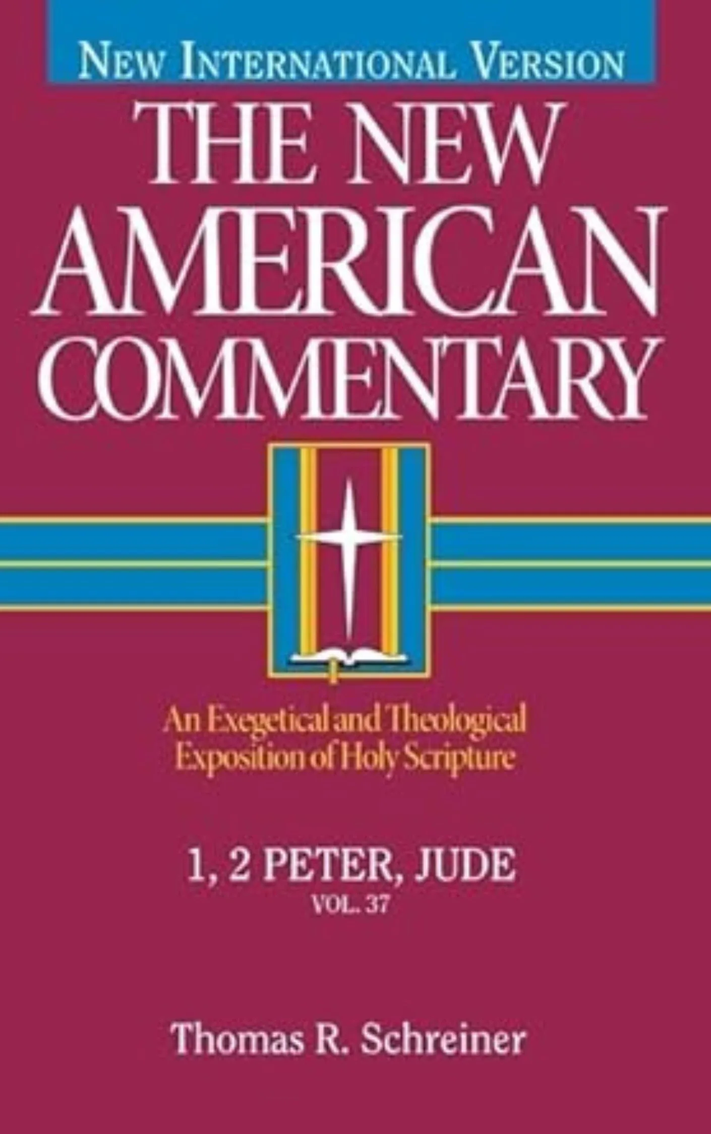 The New American Commentary: 1, 2 Peter, Jude by Thomas Schreiner