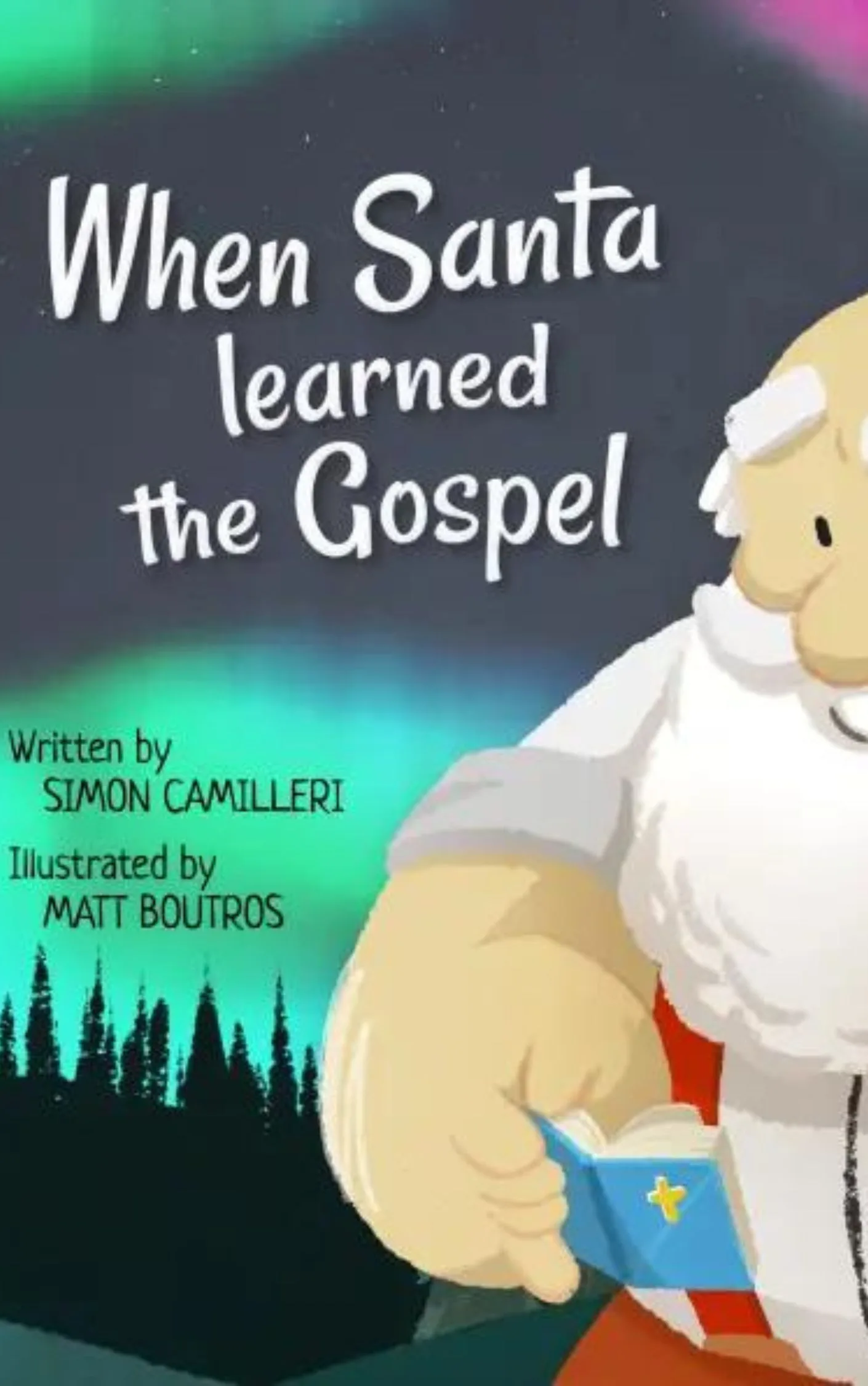 When Santa Learned the Gospel by Simon Camilleri